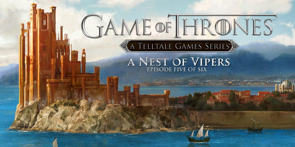 Games of Thrones: A Telltale Games Series – Trailer e uscita del quinto episodio