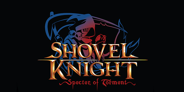 Shovel Knight – Yacht Club Games annuncia Specter of Torment